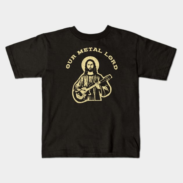 Our Metal Lord - Heavy Metal Guitarist Kids T-Shirt by jazzworldquest